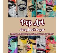 Pop Art Scrapbook Paper: Retro Pop Art Magazines Journal | 10 Designs | 20 Double Sided Non Perforated Decorative Paper Craft For Craft Projects, Card ... Mixed Media Art and Junk Journaling | Vol.2