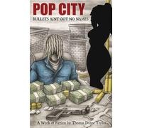 Pop City: Bullets Ain't Got No Names: 1 (The City of Newark)