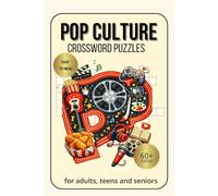 Pop Culture Crossword Puzzles: 60+ Easy Trivia Crosswords for Adults Inspired by Movies, TV Shows, Music & Gaming - A Fun Puzzle Gift for Fans