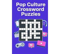 Pop Culture Crossword Puzzles: 60 Modern Entertainment Puzzles | Movies, Music, TV & Celebrity Trivia