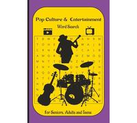 Pop Culture & Entertainment Word Search: Word Searches with Easy-to-Read Print about TV, Movies, Music, Events, and More | Fun Challenges for Teens, ... for Vacations, Holidays, and Free Times