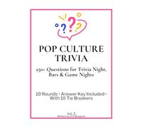 Pop Culture Trivia: 250+ Questions for Trivia Night, Bars & Game Nights