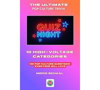 POP CULTURE TRIVIA: QUIZ YOUR WAY THROUGH MUSIC, MOVIES, TV, CELEBS & MORE (Travel & Trivia by Nicco Schaal)