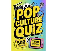 POP CULTURE TRIVIA: The Ultimate Fun & Addictive Trivia Challenge