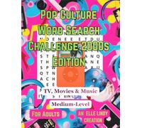 Pop Culture Word Search Challenge 2000s Edition: TV, Movies, & Music | Medium Activity Book for Adults | Large Print