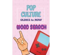POP Culture Word Search: Word Searches with Easy to Read Print all About Pop Culture from the oldies to now | 6x9 inches, 110 pages | 50+ Puzzles ... Free Time Activity, Pop Culture Puzzle Word Search