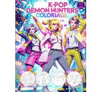 Κ-Pop Démon Ηunters Coloriage: Le Cadeau Parfait pour les Fans de Style Κ-Ρop et de Fantasy