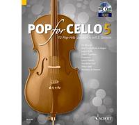 Schott - Pop for Cello: 12 éxitos pop con 2ª voz - Vol. 5 - 1-2 cellos