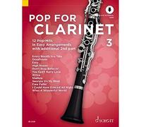 Pop For Clarinet 3: 12 Pop-Hits in Easy Arrangements with additional 2nd part. Band 3. 1-2 Klarinetten. Ausgabe mit Online-Audiodatei.: Vol. 3