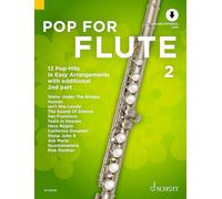 Pop For Flute 2: 12 Pop-Hits in Easy Arrangements with additional 2nd part. Band 2. 1-2 Flöten. Ausgabe mit Online-Audiodatei.: Vol. 2