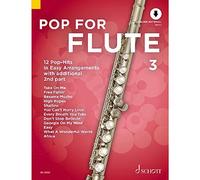 Pop For Flute 3: 12 Pop-Hits in Easy Arrangements with additional 2nd part. Band 3. 1-2 Flöten. Ausgabe mit Online-Audiodatei.: Vol. 3