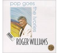Pop Goes the Ivories by Roger Williams