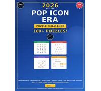Pop Icon Era Puzzle Challenge: 2026 Large Print Puzzle Book for Adults & Teens | 100+ Word Search, Trivia, Cryptogram & Logic Puzzles for Music Fans | Solutions Included | Vol. 1