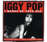 Pop Iggy - I Wanna Be Your Dog