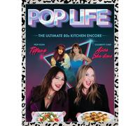 Pop Life: The Ultimate 80s Kitchen Encore