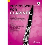 Pop 'n' Swing For Clarinet: 10 Pop-Hits in Swing Arrangements with additional 2nd part. Vol. 1. 1-2 clarinets.