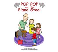 Pop Pop and the Piano Stool: A true "Tell Me A Story" Strong story