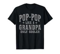 Pop-Pop Like A Grandpa Only Cooler Funny Camiseta