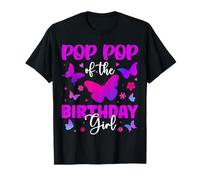 Pop Pop of The Birthday Girl Butterfly Party Family Matching Camiseta