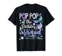 Pop Pop Of The Birthday Sirena Bday Mermaid Cute Camiseta