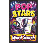 Pop Stars Word Search: 50 Large Print Music Puzzles for Adults, Seniors & Pop Music Fans: 50 Large Print Music Puzzles for Adults, Seniors & Pop Music ... Featuring Pop, Rock, R&B, Country, & Jazz)