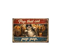 Pop That Cat Pop Pop Letrero De Lata Vintage Cartel De Metal Resistente Y Duradera Cartel De Chapa para Granja Jardín Patio 20X30Cm