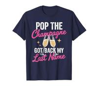 Pop The Champagne recuperó mi Apellido Divorcio Celebración Camiseta