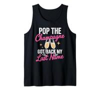 Pop The Champagne recuperó mi Apellido Divorcio Celebración Camiseta sin Mangas