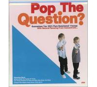 Pop The Question?