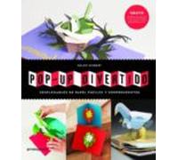 Pop-up Divertido: Desplegables De Papel Faciles Y Sorprendentes