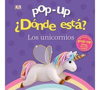 Pop-up. ¿Dónde está? Los unicornios (Castellano - A PARTIR DE 0 AÑOS - MANIPULATIVOS (LIBROS PARA TOCAR Y JUGAR), POP-UPS - Pop-up ¿Dónde está?)