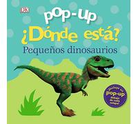 Pop-up. ¿Dónde está? Pequeños dinosaurios (Castellano - A PARTIR DE 0 AÑOS - MANIPULATIVOS (LIBROS PARA TOCAR Y JUGAR), POP-UPS - Pop-up ¿Dónde está?)