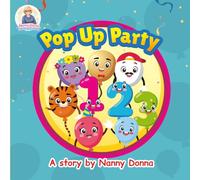 Pop Up Party: A collection by Nanny Donna: 1 (A collection of stories by Nanny Donna)