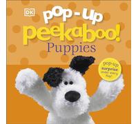 Pop-Up Peekaboo! Puppies: A Playful Surprise Under Every Flap!