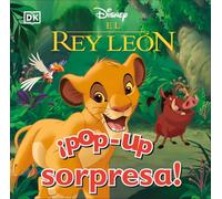 ¡Pop-Up Sorpresa! El Rey León (Pop-Up Peekaboo! Disney Lion King)
