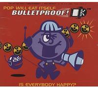 Pop Will Eat Itself - Bulletproof