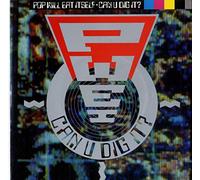 Pop Will Eat Itself - CAn You Dig It?