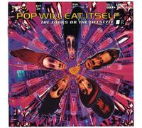 Pop Will Eat Itself - Looks Or The Lifestyle