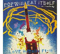 Pop Will Eat Itself - Love Missile F1-11