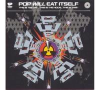 Pop Will Eat Itself - This Is The Day This Is The Hour This Is This: 30th Anniversary[Deluxe Splatter Colored Vinyl] [Vinilo]