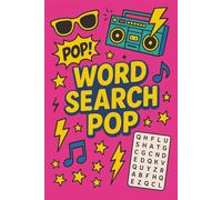 Pop Word Search Puzzle Book: 6x9 Puzzle Book Featuring 540 Words from Music, Instruments, and Trends | A Fun Gift for Fans of Pop Word Games and Pop Culture of All Ages