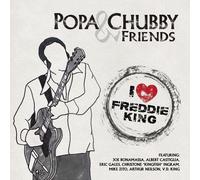 Popa Chubby and Friends I Love Freddie King (Vinyl) 12" Album (Importación USA)