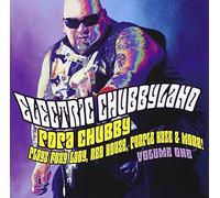 Popa Chubby - Electric Chubbyland Vol. 1