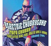 Popa Chubby - Vol. 2-Electric Chubbyland