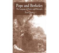[Pope and Berkeley: The Language of Poetry and Philosophy] (By: Tom Jones) [published: November, 2005]