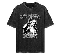Pope Francis is My Homeboy Mens T-Shirt Black Graphic Unisex tee Shirt XL