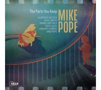 Pope, Mike - Mike Pope: The Parts You Keep
