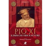 Pope Pius XI: The Pope Who Saw The Future ( Pio Xi - Il Papa Che Vide Il Futuro ) [ Origen Italiano, Ningun Idioma Espanol ]