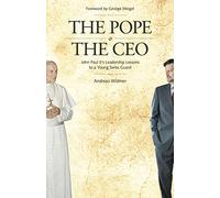 Pope & the CEO: John Paul II's Leadership Lessons to a Young Swiss Guard