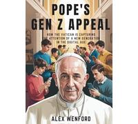 Pope's Gen Z Appeal: How the Vatican is Capturing the Attention of a New Generation in the Digital Age